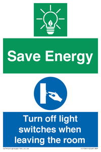 Save Energy - Turn off light switches when leaving the room